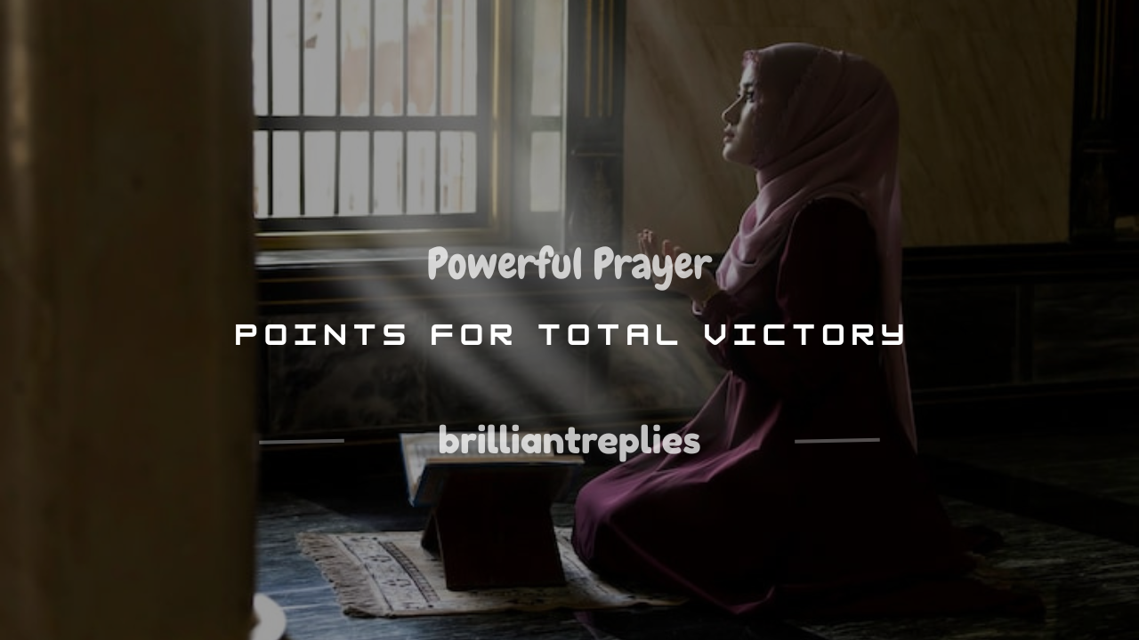 Read more about the article 50+ Powerful Prayer Points for Total Victory