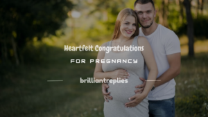 Read more about the article 200+ Heartfelt Congratulations for Pregnancy