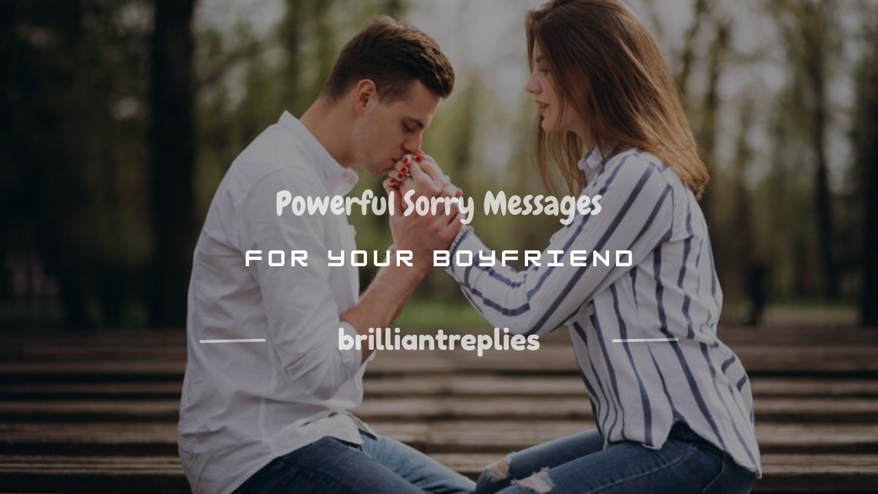Read more about the article 200+ Powerful Sorry Messages for Your Boyfriend