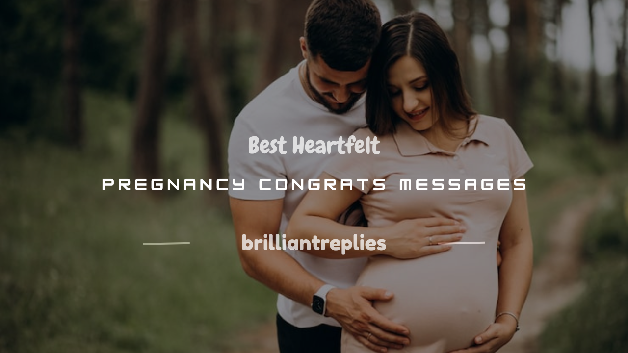 Read more about the article 150+ Best Heartfelt Pregnancy Congrats Messages