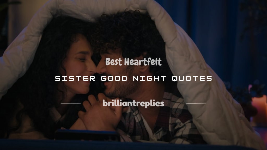 sister good night quote