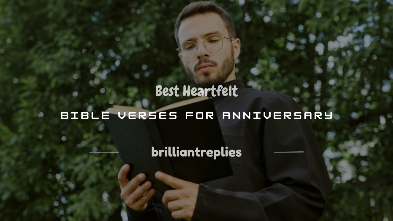 Read more about the article 100+ Best Heartfelt Bible Verses for Anniversary