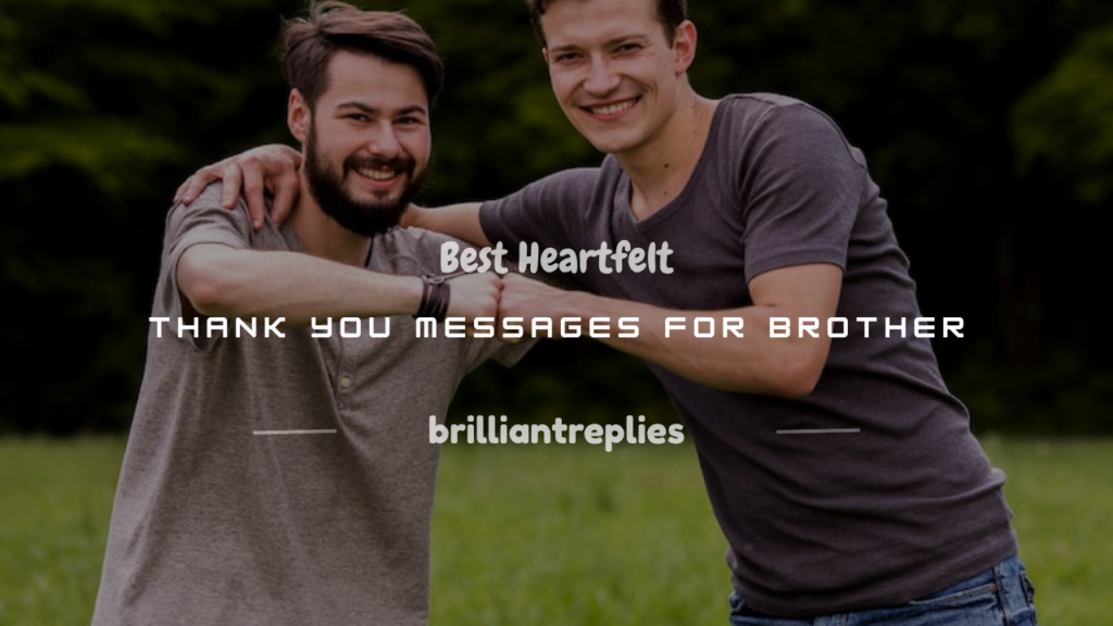 thanking brother