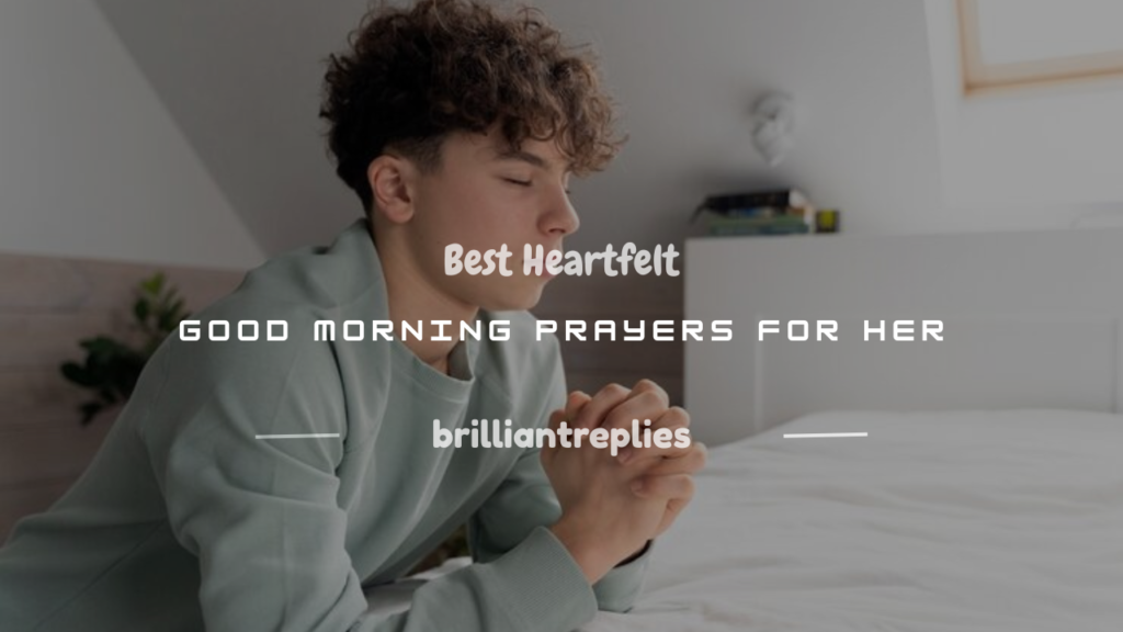 good morning prayer for her