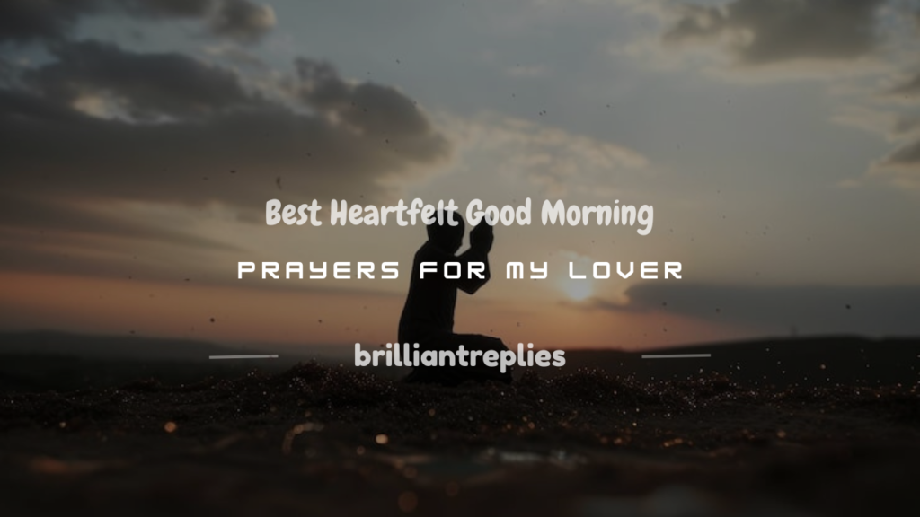 good morning prayer for my lover