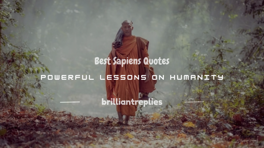 Sapiens quotes